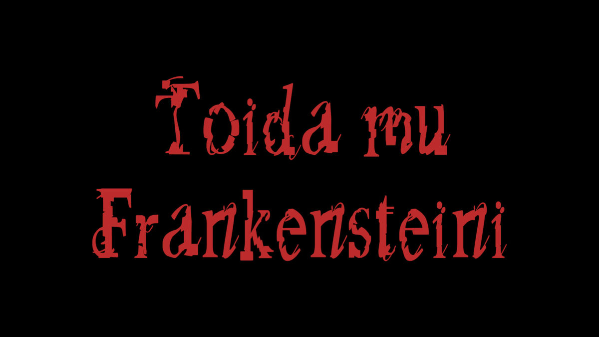 Toida Alice'i Frankensteini